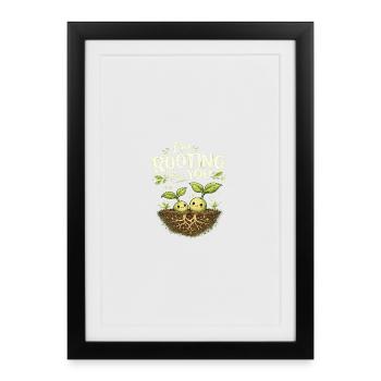 I'm Rooting for You – a plant-based play on words - Framed poster (27 × 37 cm) - black - Front