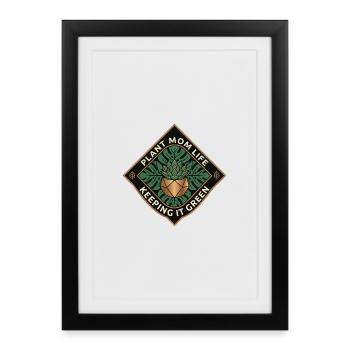Plant Mom Life Keep It Green - Framed poster (27 × 37 cm) - black - Front