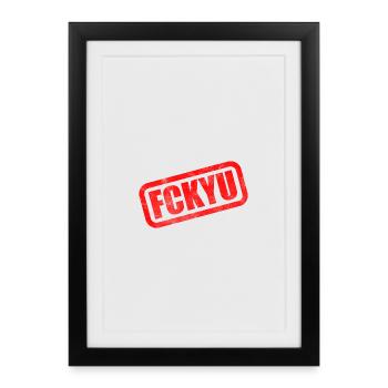 FCKYU Steuer-ID - Gerahmtes Poster (27 × 37 cm) - Schwarz - Vorne