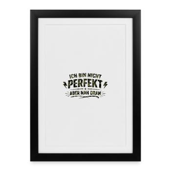 I'm not perfectly close - Framed poster (27 × 37 cm) - black - Front