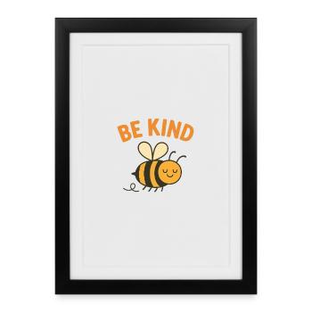 Soyez gentil - Conception d’abeille mignonne - Affiche encadrée (27 × 37 cm) - noir - Devant