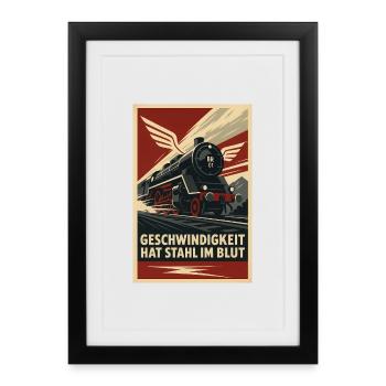 Railway speed has steel in its blood - Framed poster (27 × 37 cm) - black - Front