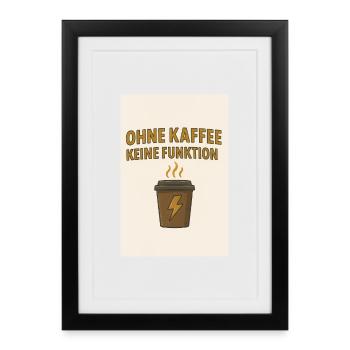 Coffee Culture Humor Design - Framed poster (27 × 37 cm) - black - Front