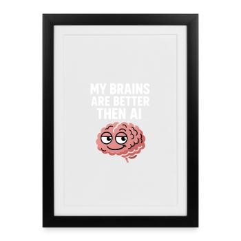Mind vs. Technology: Smart Brains - Framed poster (27 × 37 cm) - black - Front