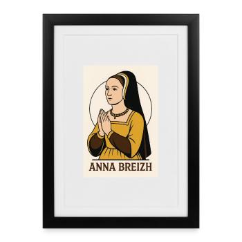 Anna Breizh / Anne de Bretagne - Affiche encadrée (27 × 37 cm) - noir - Devant