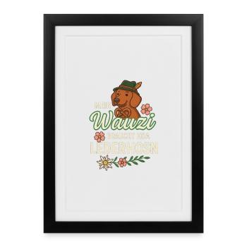 Mon Wauzi braucht koa Lederhosen Lustiger Hund - Affiche encadrée (27 × 37 cm) - noir - Devant