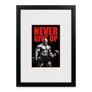 Never_Give_Up - Affiche encadrée (27 × 37 cm) - noir - Devant