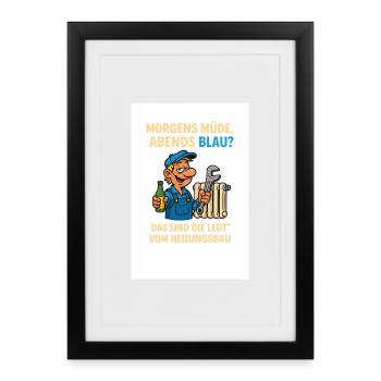 Fatigué le matin, bleu le soir - Affiche encadrée (27 × 37 cm) - noir - Devant