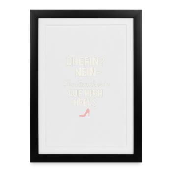 Chefin Nein – Problemlöserin auf High Heels - Affiche encadrée (27 × 37 cm) - noir - Devant