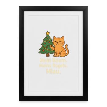 Mon sapin. Mes règles. Miaou. – Humour félin - Affiche encadrée (27 × 37 cm) - noir - Devant