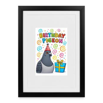 Birthday Pigeon Party - Framed poster (27 × 37 cm) - black - Front