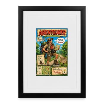 Abenteurer – immer ausgetretene Pfade verlassen - Gerahmtes Poster (27 × 37 cm) - Schwarz - Vorne
