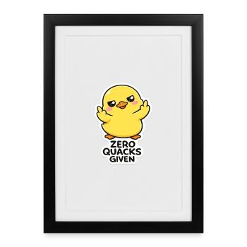 Chick With Attitude Zero Quacks - Framed poster (27 × 37 cm) - black - Front