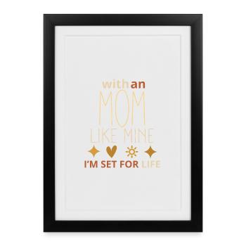 Avec une maman comme la mienne, je suis prêt pour la vie – Cute Mothe - Affiche encadrée (27 × 37 cm) - noir - Devant