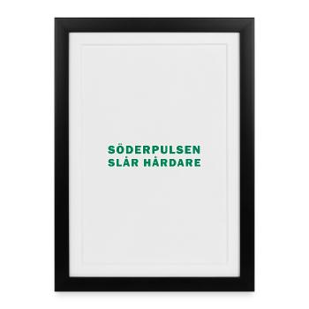 The southern pulse hits harder - Framed poster (27 × 37 cm) - black - Front