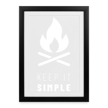 Keep It Simple | Bushcraft Campfire | Outdoor - Framed poster (27 × 37 cm) - black - Front