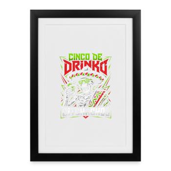 Cinco de Drinko: Hippie Skeleton and Taco - Framed poster (27 × 37 cm) - black - Front