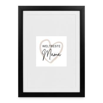 Weltbeste Mama - Gerahmtes Poster (27 × 37 cm) - Schwarz - Vorne