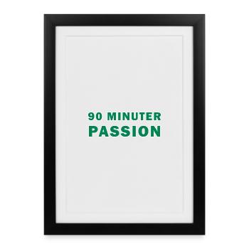 90 minutes de passion - Affiche encadrée (27 × 37 cm) - noir - Devant