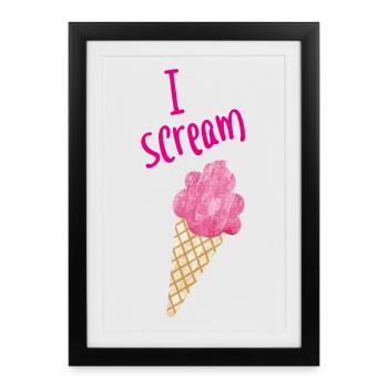 I scream Icecream Eiscreme Eis Fan coole Sprüche - Framed poster (27 × 37 cm) - black - Front