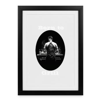 Born to Grill white - Framed poster (27 × 37 cm) - black - Front