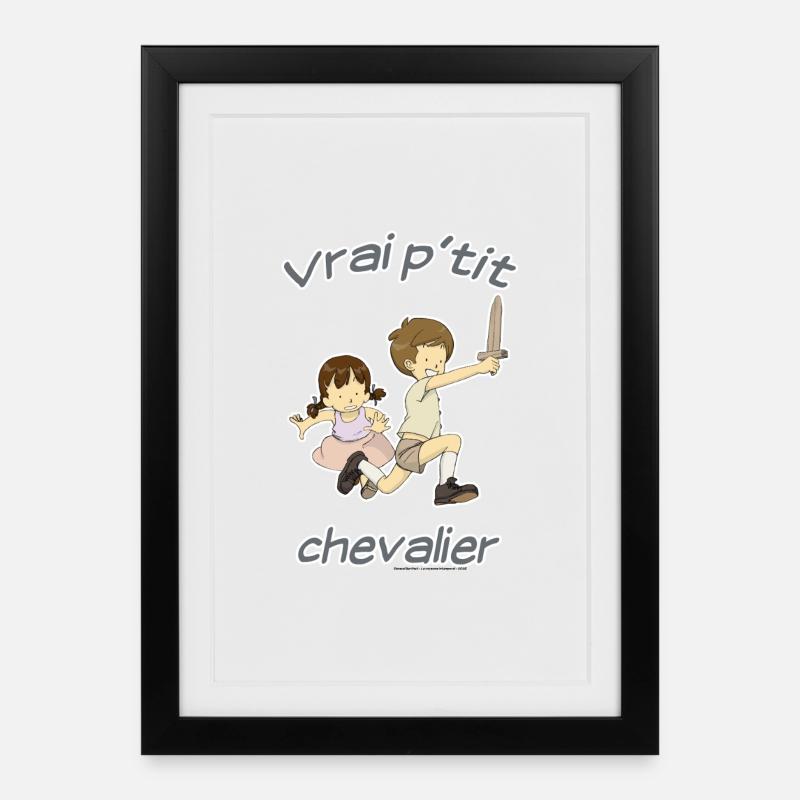 Vrai p'tit chevalier - Affiche encadrée (27 × 37 cm) - noir