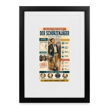 Der Schürzenjäger – jede Flirtchance zählt - Gerahmtes Poster (27 × 37 cm) - Schwarz - Vorne