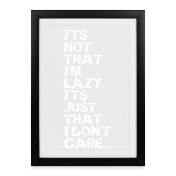 I'm not Lazy v2 - Framed poster (27 × 37 cm) - black - Front
