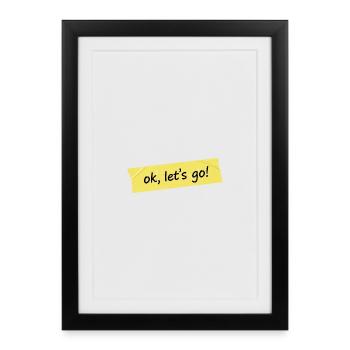 Ok, allons-y ! Conception du ruban jaune - Affiche encadrée (27 × 37 cm) - noir - Devant