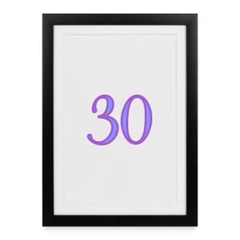 30. 30 JAHRE. 30-JÄHRIGES JUBILÄUM. 30-JÄHRIGES JUBILÄUM. - Gerahmtes Poster (27 × 37 cm) - Schwarz - Vorne