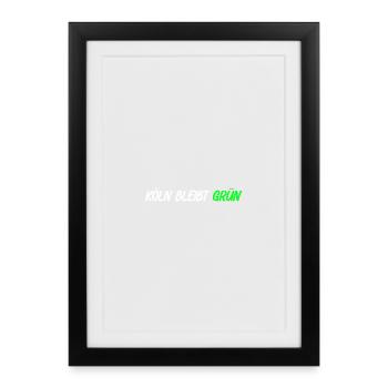 Koeln_bleibt_gruen_ - Framed poster (27 × 37 cm) - black - Front