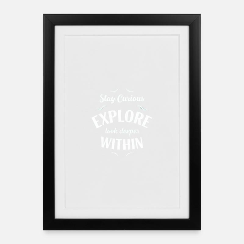 Explore Interior Stay Curious - Framed poster (27 × 37 cm) - black