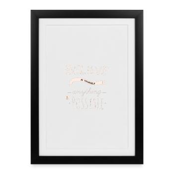 Believe in yourself anything is possible - Affiche encadrée (27 × 37 cm) - noir - Devant