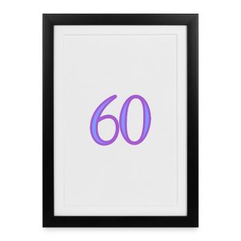 60. 60 ANS. 60e ANNIVERSAIRE. ANNIVERSAIRE 60 ANS. - Affiche encadrée (27 × 37 cm) - noir - Devant