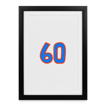 60. 60 ANS. 60e ANNIVERSAIRE. ANNIVERSAIRE 60 ANS. - Affiche encadrée (27 × 37 cm) - noir - Devant