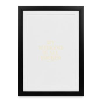 Mon Weekend Réservé aux Livres - Affiche encadrée (27 × 37 cm) - noir - Devant