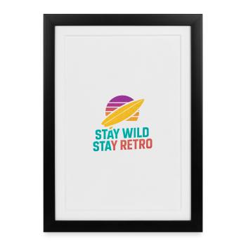 Stay Wild Stay Retro Surf - Affiche encadrée (27 × 37 cm) - noir - Devant