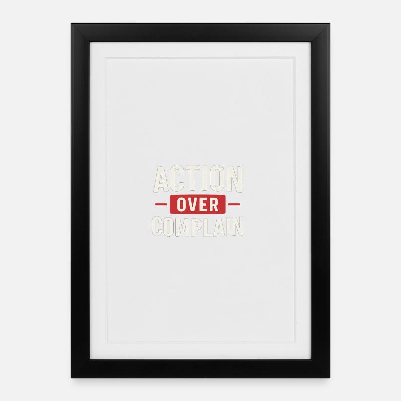 Handeln statt Beschwerde - Gerahmtes Poster (27 × 37 cm) - Schwarz