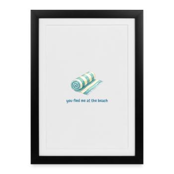 You find me at the beach - Framed poster (27 × 37 cm) - black - Front