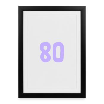 80. 80 YEARS. 80th ANNIVERSARY. 80TH BIRTHDAY. - Framed poster (27 × 37 cm) - black - Front