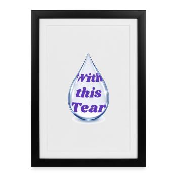 Texte goutte à goutte : Avec cette Larme - Affiche encadrée (27 × 37 cm) - noir - Devant