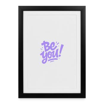 Be you ! - Framed poster (27 × 37 cm) - black - Front