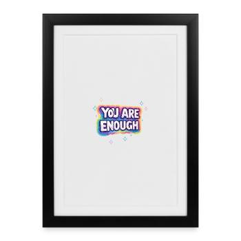 You Are Enough Rainbow Glow - Framed poster (27 × 37 cm) - black - Front