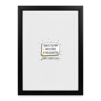 Daddy and Condom Humor - Framed poster (27 × 37 cm) - black - Front