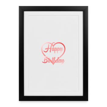 ALLES GUTE ZUM GEBURTSTAG. ALLES GUTE ZUM GEBURTSTAG. JAHRESTAG. - Gerahmtes Poster (27 × 37 cm) - Schwarz - Vorne