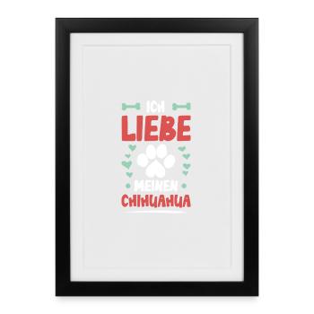 J’adore mon Chihuahua - Affiche encadrée (27 × 37 cm) - noir - Devant