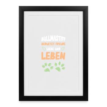 Bullmastiff means joy and life - Framed poster (27 × 37 cm) - black - Front