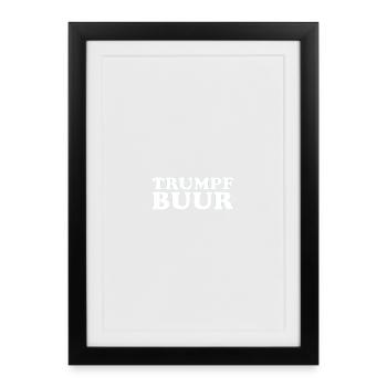 Trumpf Buur - Framed poster (27 × 37 cm) - black - Front