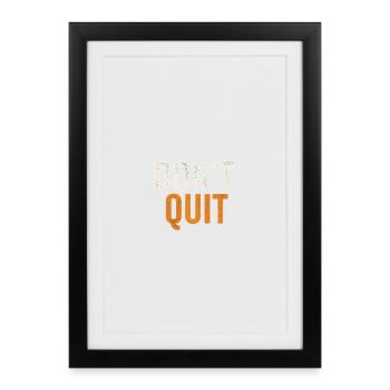 Ne pas abandonner la typographie vieillie en gras - Affiche encadrée (27 × 37 cm) - noir - Devant