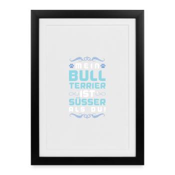 Bull terrier Dicton de chien - Affiche encadrée (27 × 37 cm) - noir - Devant